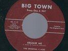 DOOWOP 45 Original 4 Aces RELEASE ME on BIG TOWN 112 VG+