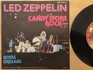 SI: Led Zeppelin - Candy Store Rock / Royal... (D’76 Swan Song) Archiv  NM