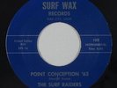 Surf 45 - Surf Raiders - Point Conception '63/Crash - Surf Wax - VG+ mp3