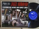 Roy Haynes Quincy Jones Jazz Abroad EX EmArcy MONO DEEP GROOVE Art Farmer