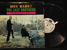 Jazz Brothers-Hey Baby -Riverside 9371-STEREO GAP CHUCK MANGIONE WLP PROMO