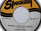 WYNONA CARR .. Should I Ever Love Again/ Til The Well ..  Killer from 50s Diva
