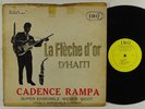 SUPER ENSEMBLE WEBERT SICOT La Fleche D'Or D'Haiti - Cadence Rampa LP on Ibo