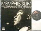 Blues LP MEMPHIS SLIM Willie Dixon aux Trois Mailletz POLYDOR INT. (France 1969)