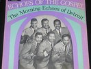 Morning Echoes of Detroit- Echoes of the Gospel - Nashboro Mono LP- Black Gospel