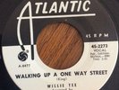 ATLANTIC DEMO - Willie Tee - Walking Up A One Way Street