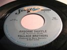 WALLACE BROTHERS - I Need Someone / Airborne Shuffle - Rare NORTHERN SOUL 45