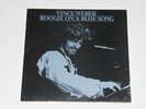Vince Weber Boogie On A Blue Song Ger 1987 Jazz Blues - Vinyl 12
