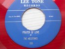 MELOTONES red vinyl repro 45 PRAYER OF LOVE b/w FATHER TIME   M- Lee Tone bb3527