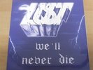 LUST: We'll never die LP Private French Metal lim. 500 copies ADX Demon Eyes