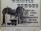 Whistle Echoes of the Ohio and Mississippi River Steamboats Vol 1 Stereo 312-71b