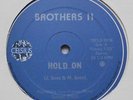 BROTHERS II Hold On / You NM CANADA 1984 BOOGIE FUNK MODERN SOUL Celsius 12