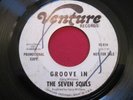 THE SEVEN SOULS   GROOVE IN   VENTURE 614   RARE PROMO NORTHERN SOUL FUNK EX