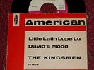 rare US-Beat-Single: THE KINGSMEN - Little latin Lupe Lu  D-Vogue