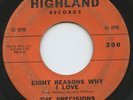 Hear- Rare Doo Wop 45- The Precisions- Eight Reasons Why I Love - Highland # 300