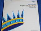 ROBERT JOHNSON KING OF THE DELTA BLUES SINGERS VOL 1 & 2 1985 UK 2LP BLUE DIAMON