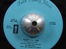 FAITH FAMILY nows the time / he has taken away 45 – unknown aor modern soul HEAR