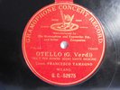 78rpm FRANCESCO TAMAGNO sings VERDI OTELLO - RED G&T MILANO 1903