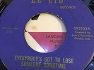 The Chancellors Everybodys got to lose someone Sometime El Cid Northern Soul