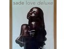 Sade Love Deluxe Poster, 1992 Size: H 735mm x W 560mm (H 29? x W 22?) Un-framed