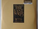 THE BAND - THE LAST WALTZ - 3 LP 2013 REISSUE NEW SEALED - DYLAN CLAPTON WATERS