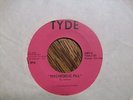 TYDE Psychedelic Pill/Lost Fredlo 6901 RARE 1969 Psych 45 KILLER 2 SIDER FUZZ