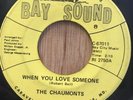 THE CHAUMONTS northern soul 45 When You Love Someone / All Of My Life  Bay Sound