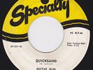 Blues Rocker 45 - GUITAR SLIM - Quicksand / Think It Over