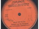 HARVEY AND THE MOONGLOWS Mean Old Blues 7