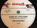 The Chantels: Come My Little Baby / Maybe 78 - DooWop