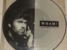 GEORGE MICHAEL (WHAM) - I'M YOUR MAN (RARO PICTURE DISC 12
