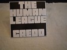 THE HUMAN LEAGUE - CREDO -2  lp RECORD - UK. - OOP