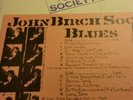 Bob Dylan ?– GWW John Birch Society Blues LP Bootleg TMOQ
