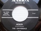 UNIVERSALS doowop 45 Again / Teenage Love original  MARK-X  M- condition   FM101