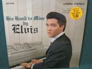 Elvis Presley LSP-2328 His Hand In Mine LP Living Stereo Rare Coupon NM