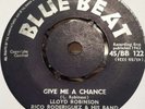 Lloyd Robinson,Rico roderiguez and his band - GIVE ME A CHANCE /  WHEN YOU WALK