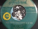 BILLY WARD & DOMINOES og press Doowop 45 These Foolish Things / Don't Leave Me