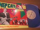 HEP CATS SESSION CARL PERKINS SONNY BURGESS SUN 25 CM 33 T  CFM 511 ROCKABILLY