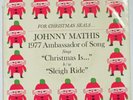 JOHNNY MATHIS Sleigh Ride / Christmas Is COLUMBIA 45 w/ PS 7” 1977 promo