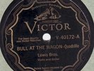 78rpm – Lewis Brothers – Bull At The Wagon – Victor 40172