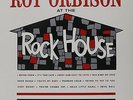 Roy Orbison At The Rock House LP