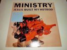 Ministry Jesus Built My Hotrod NM- LP Indutrial