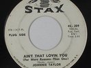 Northern Soul 45 - Johnnie Taylor - Ain't That Lovin You - Stax - mp3