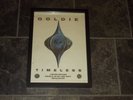 Goldie-Timeless-1995 Original poster sized advert framed