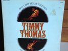 TIMMY THOMAS Why Can't We Live Together LP 1972 Glades 6501 ORIG US PRESS