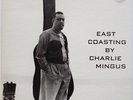 Charlie Mingus East Coasting on Bethlehem - Japan LP NM