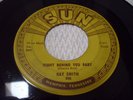 RARE ROCKABILLY 45. RAY SMITH-RIGHT BEHIND YOU BABY/SO YOUNG/SUN 298