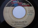 NORTHERN SOUL 7 = THE MARVELETTES = I'LL KEEP HOLDING ON =[ CANADA ]