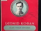 LEONID KOGAN violin - PLAYS VIOLIN ENCORES - WESTMINSTER XWN 18229 LP 1956