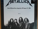METALLICA 2LP: LIVE AT WINSTON FARM,SAUGERTIES,NY 13.08.1994 (2017,NEU;180 GRAM)